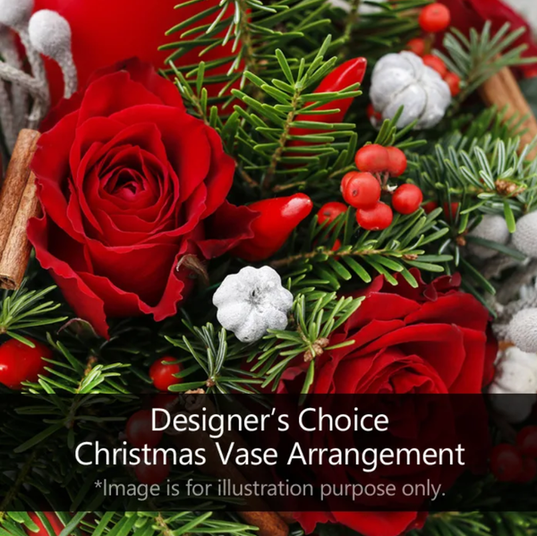 DESIGNER'S CHOICE CHRISTMAS VASE ARRANGEMENT